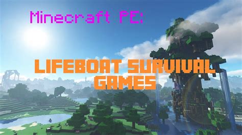 Minecraft Pe Lifeboat Survival Games Youtube