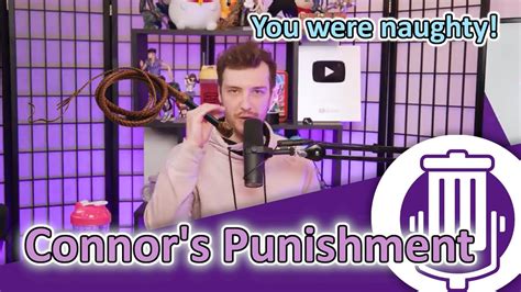 Connor Gets Punished Youtube