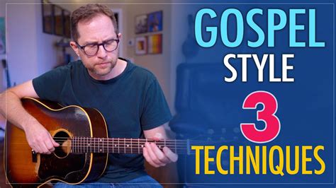 3 Gospel Style Techniques For Guitar Gospel Blues Guitar Lesson