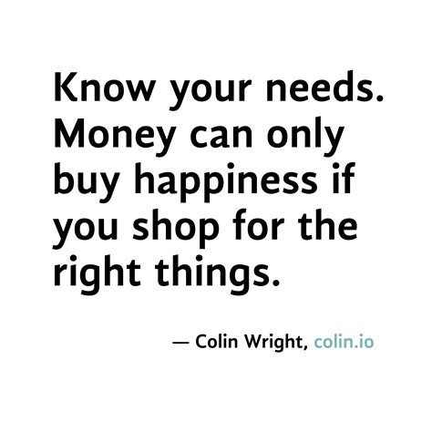 Mar 31, 2021 · 49. Quotes about Money buying happiness (39 quotes)