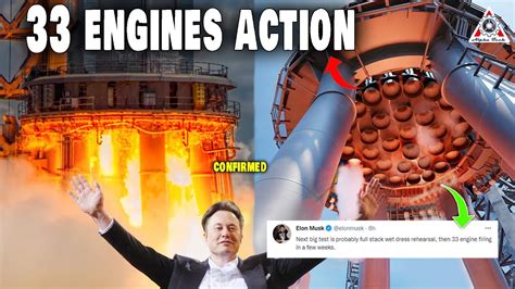 Elon Musk Just Revealed Starship All 33 Engines Firing Date After B7s 7 Engines Static Fire