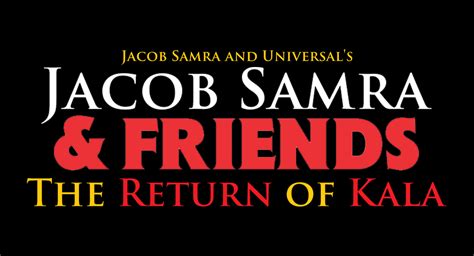 Jacob Samra And Friends The Return Of Kala 2022 The Parody Wiki Fandom