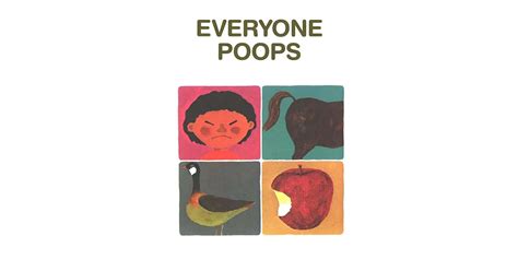 Everyone Poops Childrens Books Ages 1 3 By Norman Perry
