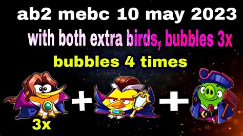Angry Birds Mighty Eagle Bootcamp Mebc Bubbles X May With