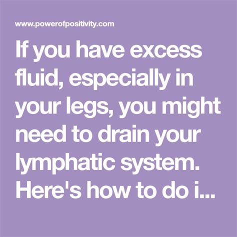 How To Drain Your Lymphatic System And 7 Ways To Make It Strong In