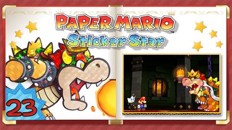 Lets Play Fr Hd Facecam Paper Mario Sticker Star Bowser Final Youtube