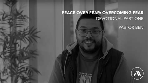 Series Peace Over Fear Overcoming Fear Youtube