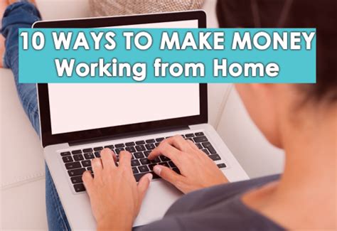 10 Ways To Make Money Working From Home