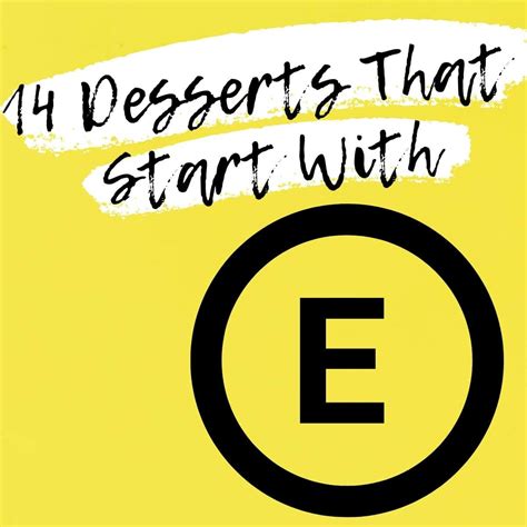 14 july 2020 next review due: 14 Desserts That Start with E » Recipefairy.com