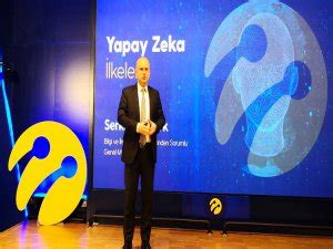 Turkcell Yapay Zeka Lkelerini A Klad