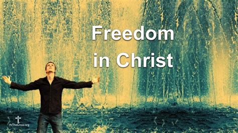 Freedom In Christ For You Calvary Chapel At The Cross