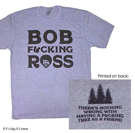 Ah The Joy Of Bob Ross Inspired Products On If Its Hip Its Here