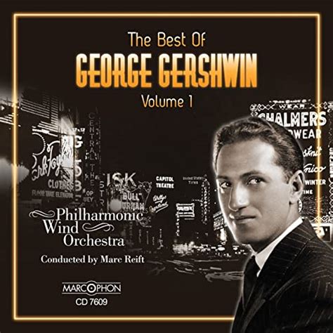 The Best Of George Gershwin Volume 1 By Philharmonic Wind Orchestra