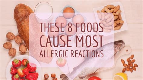 Foods that cause allergic reactions are allergens. These 8 Foods Cause Most Allergic Reactions - YouTube