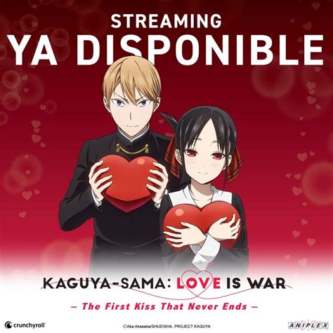 Kaguya Sama Love Is War The First Kiss That Never Ends Disponible En