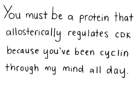 7 Reasons Why You Should Be Dating A Biology Major Biology Jokes Biology Quote Biology Humor