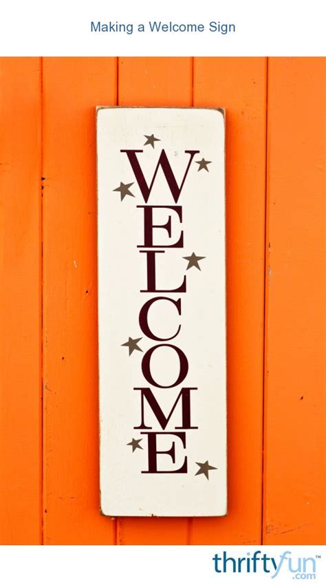 Making A Welcome Sign Thriftyfun