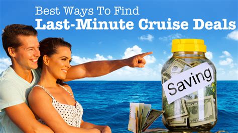 Last Minute Cruise Deals Tips Best Ways To Find And Get Them Tips For Travellers