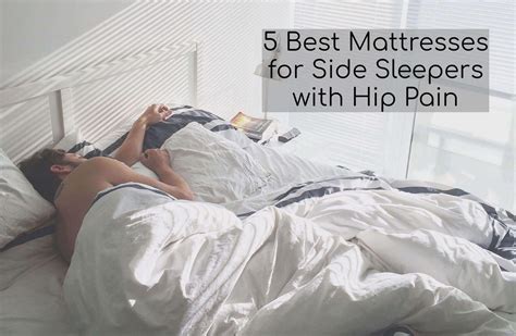 Top 5 Best Mattresses For Side Sleepers With Hip Pain In 2020