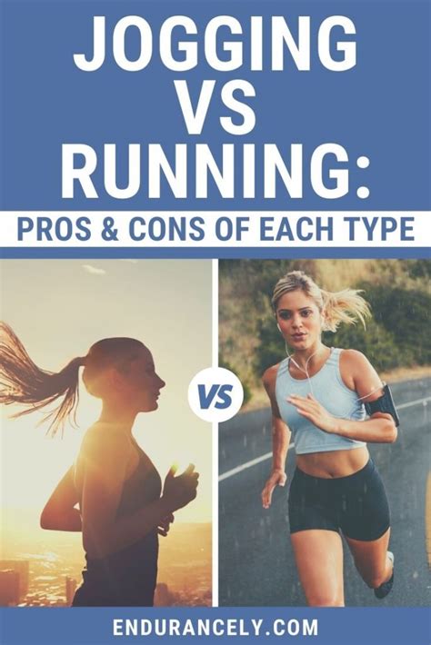 Jogging Vs Running Pros And Cons Of Each Type