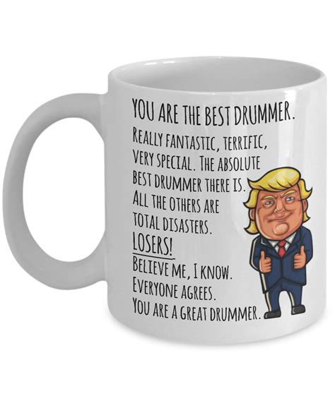 Donald Trump Drummer Mug Funny Gifts For Drummers POTUS Mug Political Humor Gifts Trump Gag Gift