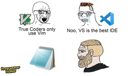 I Only Code In Notepad Funny Programming Memes Rprogrammerhumor