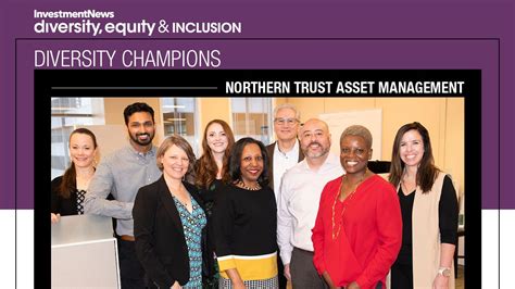 Northern Trust Asset Management On Linkedin Diversity Champions