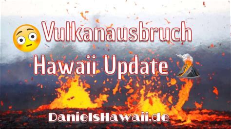 Vulkanausbruch Auf Hawaii Muss Ich Meinen Hawaii Urlaub Verschieben Hawaii Reise Tipps