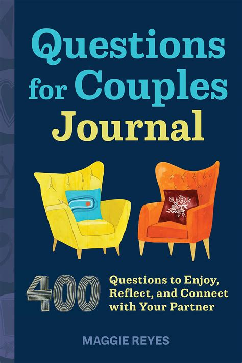 Questions For Couples Journal 400 Questions To Enjoy Reflect And