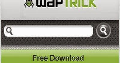 Waphan, wapdam, wap.in, wapin, zamob, zonkewap, ketomob, cocawap, cipcup, mexicowap, wapafull, wapkid, wapjet. www.Waptrick.com: Download Android Games | Waptrick Music ...