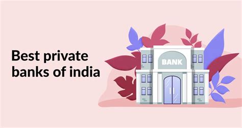 10 Best Private Banks In India For 2022 BankKaro Blog