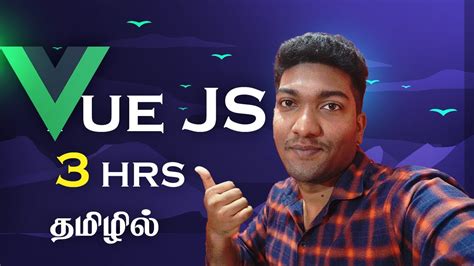 Vue Js For Beginners In Tamil Full Video Youtube