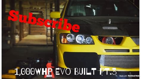 1000 Whp Evo Build Pt3 Youtube