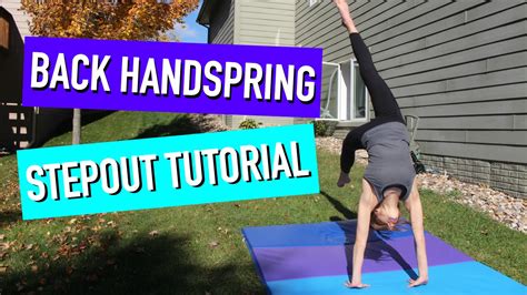 How To Do A Back Handspring Stepout Youtube