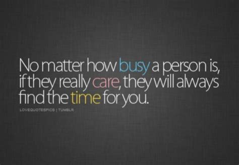 Care Enough To Make The Time Make The Time For Those You Care About