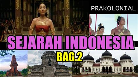 Download lagu keluarga bahadon 4.11mb dan streaming kumpulan lagu keluarga bahadon 4.11mb mp3 terbaru di metrolagu dan nikmati, video search results for: SEJARAH INDONESIA EPISODE 2 : PRAKOLONIAL - YouTube