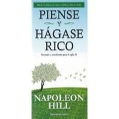 Hill, nopoleón () piense y hagase rico.pdf. Napoleon Hill - Piense y Hagase Rico (Resumen) en ...