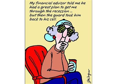 Financial Advisor | Financial advisor quotes, Maxine humor, Getting ...