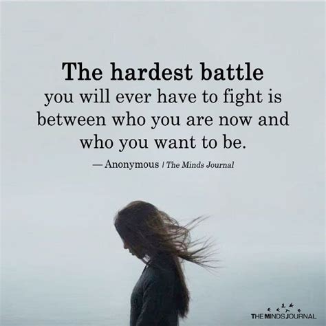The Hardest Battle Wisdom Quotes Life Quotes Battle Quotes