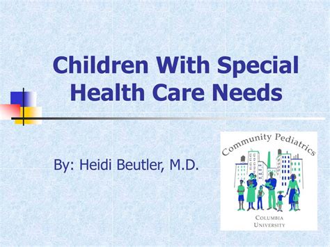 Ppt Children With Special Health Care Needs Powerpoint Presentation