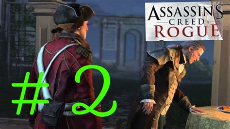 Assassins Creed Rogue The First Assassination Part Youtube