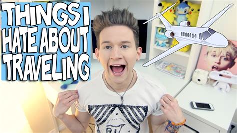 Things I Hate About Traveling Ricky Dillon Youtube