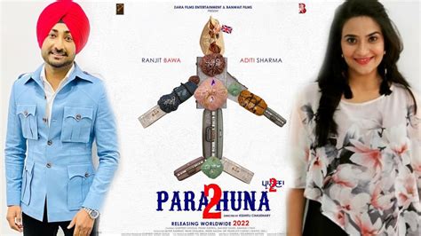 Parahuna 2 Punjabi Movie Ranjit Bawa Aditi Sharma Official