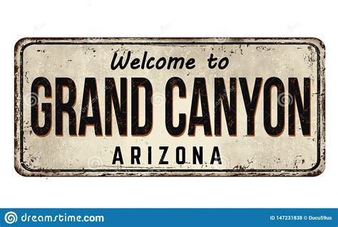 Welcome To Grand Canyon Vintage Rusty Metal Sign Stock Vector