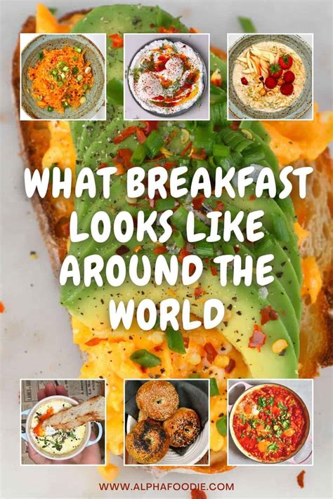 25 Breakfasts From Around The World Alphafoodie