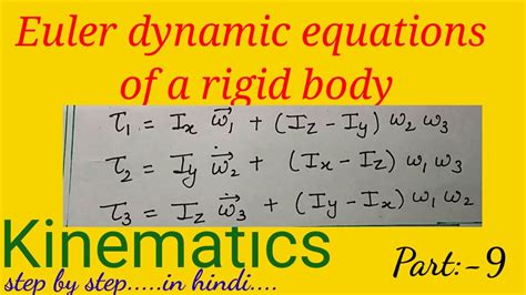 Euler S Dynamical Equations For Rigid Body Motion Dynamic Kinematic In