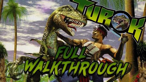 Turok Dinosaur Hunter 100 Walkthrough All Secrets Level 1 Hub