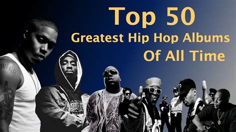 Top 50 Greatest Hip Hop Rap Albums Of All Time Youtube