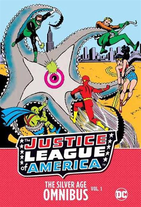 Justice League Of America The Silver Age Omnibus Volume 1 By Gardner F