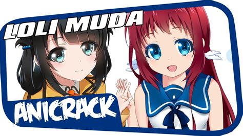 Anime Crack Indonesia 28 Eps Loli Muda Youtube